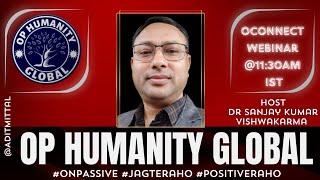 #ONPASSIVE(NEW OES UPDATE)OP HUMANITY GLOBAL-MORNING SESSION UPDATE 14-05-2024