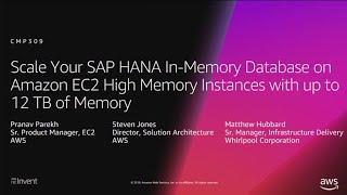 AWS re:Invent 2018: Scale SAP HANA In-Memory DB on EC2 Instances with up to 12 TB Memory (CMP309)