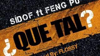 Feng Pu ft. Sidof - Que Tal