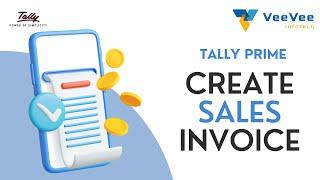 How to Create Sales Invoice in Tally Prime ? | Tamil | VeeVee Infotech