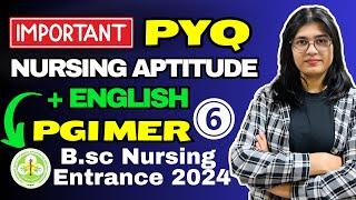 Nursing Aptitude and English PYQ For PGI Chandigarh Bsc Nursing Entrance Exam 2024