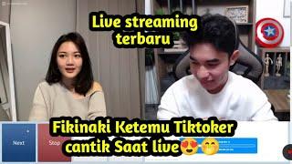 Momen Fikinaki ketemu Tiktoker cantik Saat live  || Livestreaming Fikinaki terbaru