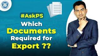 Which Documents Required for Export..?? | Can we export All Products..?? | by Paresh Solanki