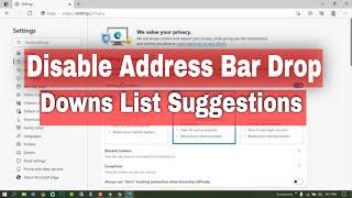 How to Disable Address Bar Drop Down List Suggestions in Microsoft Edge [ Tutorial ] | windows 10