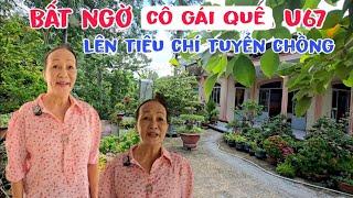 Bất ngờ với tiêu chí chọn chồng của bà cô U67 muốn kiếm chồng lúc cuối đời