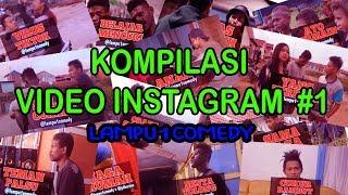 KOMPILASI VIDEO INSTAGRAM #1 - Lampu1Comedy