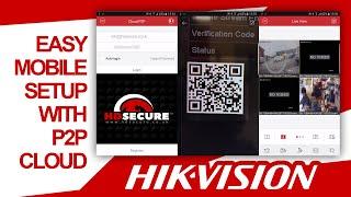 Hikvision - Hik-Connect P2P NVR DVR IP cameras Mobile Setup Cloud (Quick & Easy) Hik-Partner Pro