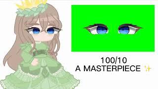 {RATING GACHA GREEN SCREENS} {Inspired by: @RiaHooXoXo} {CREDITS IN DESC}