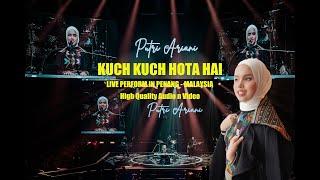 PUTRI ARIANI - KUCH KUCH HOTA HAI (LIVE PERFORM)