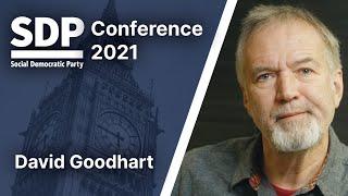 David Goodhart | SDP Conference 2021