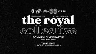 The Royal Collective - Bonnie & Clyde Battles - REPLAY - One Society x B-Girl City x MZK - BNC