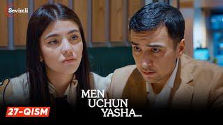 Men uchun yasha 27-qism (milliy serial) | Мен учун яша 27 қисм (миллий сериал)