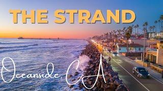 Tour of The Strand, Oceanside California!!