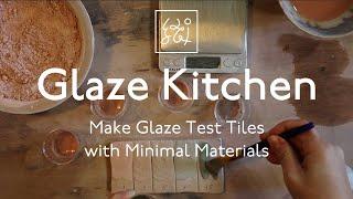 How To Make Ceramic Glaze Test Tiles: With a Minimal Portion of Materials