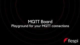 MQTT Board - MQTT 5.0 compliant client tool