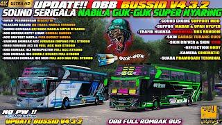 UPDATE!! OBB BUSSID V4.3.2 TERBARU SOUND SERIGALA QQTRANS NABILA GUKGUK RUNTEXT MATA FULL ROMBAK BUS