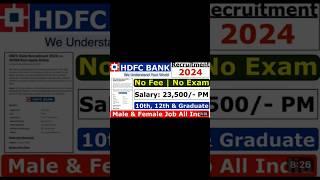 HDFC Bank Recruitment 2024 |HDFC Job  Vacancy 2024 |Bank Recruitment 2024 #job #hdfcbank #sbi #bank