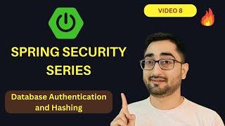 Database Authentication In Spring Boot Line By Line | Spring Security Full Course Tutorial  | #8