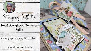 New! Storybook Moments Suite - Mimeograph Monday With a Twist!