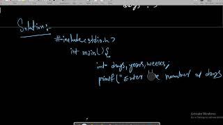 Write a C program to convert specified days into years, weeks, and days . Note : Ignore leap year