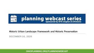 Historic Urban Landscape Framework and Historic Preservation