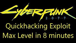 Cyberpunk 2077 quickhacking exploit (1,800,000 XP per hour)