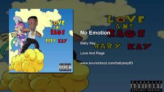 Baby Kay - No Emotions