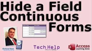 Hiding a Field in a Continuous Form in Microsoft Access. You Can't Use Visible Property!