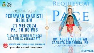 MISA REQUIEM RM. AGUSTINUS ERFAN SANJAYA SIMAMORA, PR - 21 MEI 2024