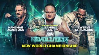 AEW Championship: Samoa Joe v Hangman v Swerve | AEW Revolution, LIVE Tonight on Pay-Per-View