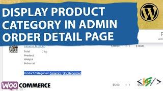 How to Display Product Category With Link in in Admin Orders Detail Page in WooCommerce WordPress