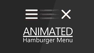 Animated Hamburger Menu Tutorial - CSS Effects