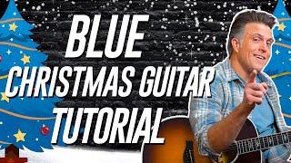 Blue Christmas Guitar Lesson