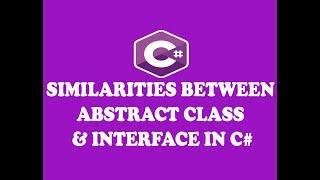 SIMILARITIES BETWEEN ABSTRACT CLASS AND INTERFACE IN C# (URDU / HINDI)