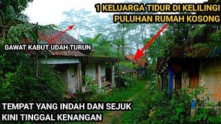 AKIBAT KETAKUTAN WARGA KAMPUNG INI PERGI TINGGALKAN RUMAH NYA