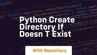 python create directory if doesn t exist