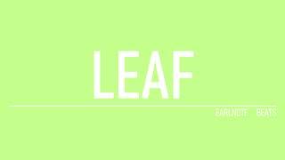 LEAF - Nelick type beat [FREE] | 2k20 Instrumental