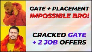 How to crack GATE & Placement together | GATE CSE 2023