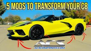 5 Game Changing C8 Corvette Mods (WITH PRICES)