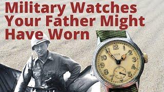 Vintage military Watches Your Father Might Have Worn: a tribute to service