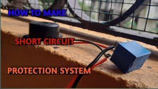 HOW TO MAKE DC SHORT CIRCUIT PROTECTION II SHUBH TECH