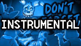 Instrumental  ► FNAF SONG "Don't Forget" [LYRICS]