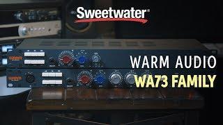 Warm Audio WA73 Family Overview