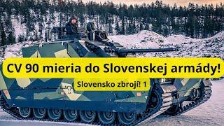 CV 90 mieria do Slovenskej armády! Modernizácia BVP prichádza 5 minút po 12. Slovensko zbrojí!