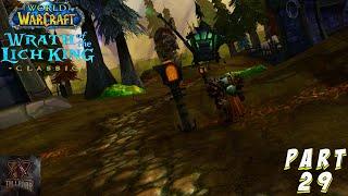 WoW - Wotlk Classic - One Zone Down Many More To Go! - Fresh Start Orc Warrior [ Part 29 ]