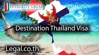 Is The Destination Thailand Visa's Usability Being Curtailed?