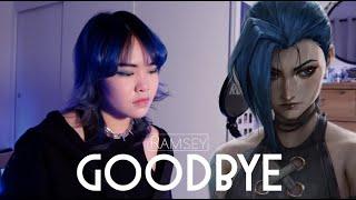 Arcane: League of Legends - Goodbye (Ramsey) Cover