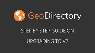 GeoDirectory v1 to v2 Upgrade Walk-through - a step by step guide showing a real conversion