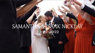 Sam & Issak Nicklay Wedding Film