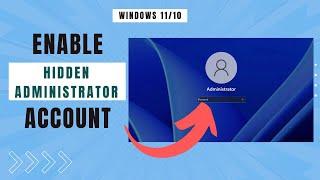 How To Enable Administrator Account In Windows 11 & 10